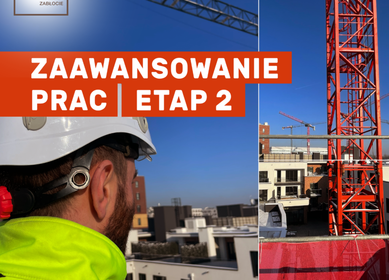 Zaawansowanie prac – etap 2